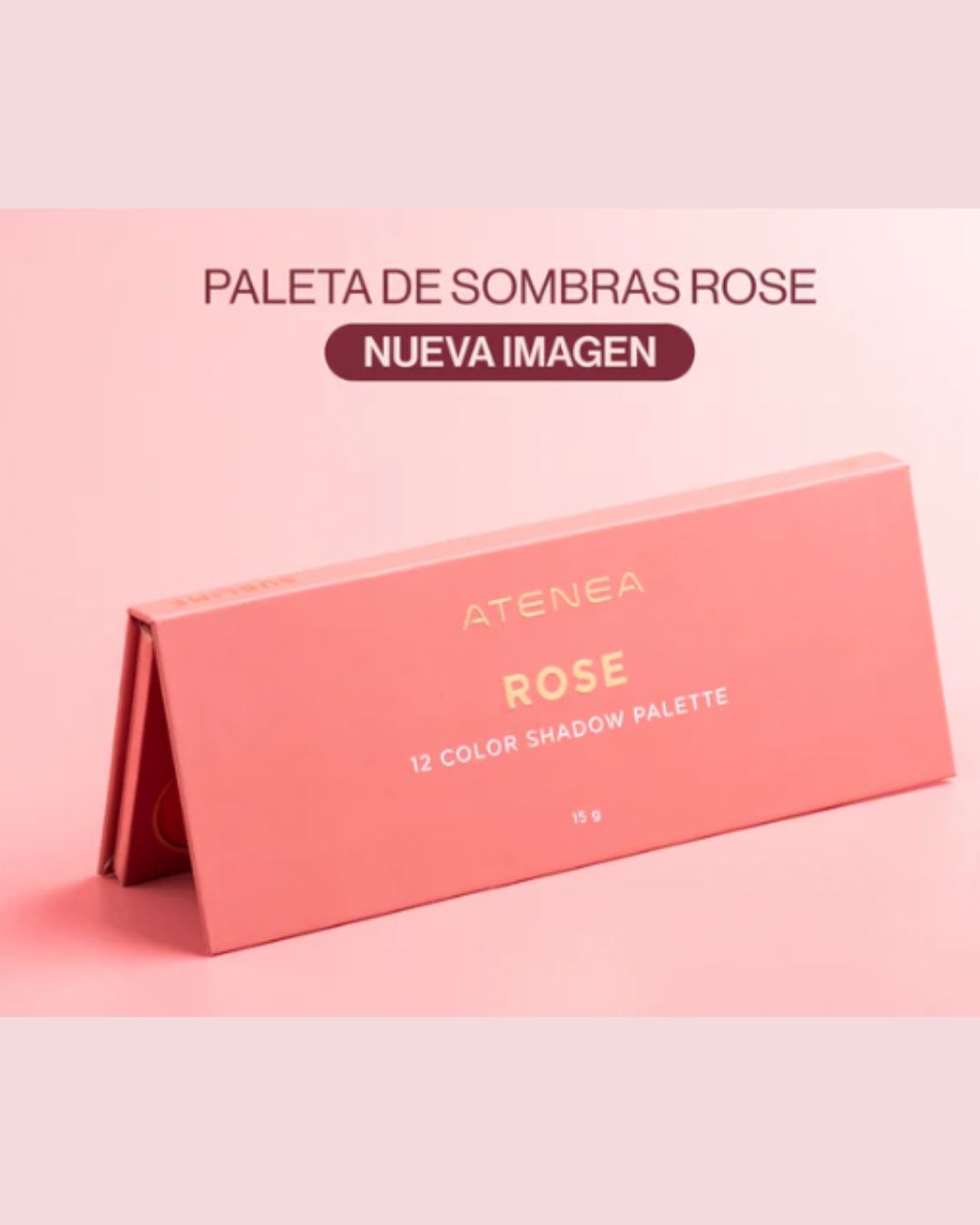 Sombras Sublime Rose Atenea – Paleta de Sombras de Alta Pigmentación